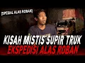 Lagu MOTONG JALAN HUTAN PAKE GOOGLE MAP, SOPIR TRUK INI PANIK MEGAP-MEGAP !! KISAH MISTIS ALAS ROBAN