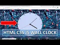 Build A Clock With JavaScript wall clock Html Css js Clock