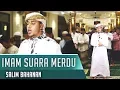 Imam Suara Merdu || Surat Al Fatiha - Surat Al Mulk 1 - 9 || Salim Bahanan