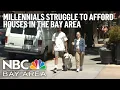 Millennials struggle to afford houses in the Bay Area Here s why