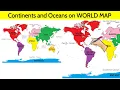 Continents and Oceans of the World Map