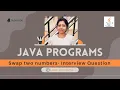 Swap two number using third variable in java Swap two numbers without third variable in java