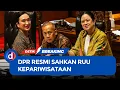 Download Lagu DPR Resmi Sahkan RUU Kepariwisataan Jadi UU