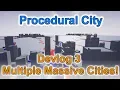 Devlog 3 Procedural City Generator - Multiple Cities and more