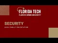 Florida Tech Family Orientation Security
