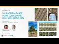 Webinar Validating AI-Based Plant Counts with Real Field Data