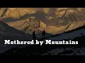 Download Lagu YETI Presents: Mothered By Mountains