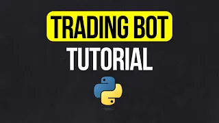 How to Build a Trading Bot in Python Full Algorithmic Trading Tutorial