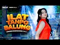 Download Lagu ILAT TANPO BALUNG - Cantika Adella - OM ADELLA