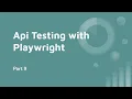 Api Testing with Playwright Part 9 Setup State for UI Tests In Built Assertions