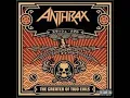 ANTHRAX - Madhouse - The Greater Of Two Evils (ALBUM QUALITY)