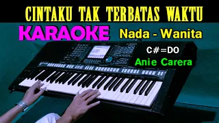 Download Cintaku Tak Terbatas Waktu - Anie Carera | KARAOKE Nada Wanita, HD MP3
