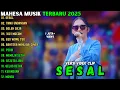 SESAL - TAMU UNDANGAN - BOLEH SAJA || MAHESA MUSIK FULL ALBUM TERBARU 2025