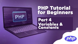 PHP Tutorial for Beginners - Variables Constants