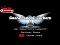 SP PENCIPTA LANGIT By.Amir Bone !! Suara Panggil Terbaru Team HWI yg Lagi Dicari Petani Walet 