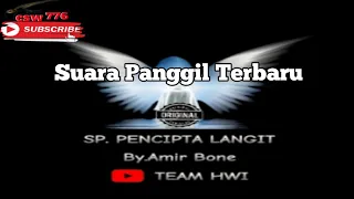 sp pencipta langit by amir bone suara panggil terbaru team hwi yg lagi dicari petani walet