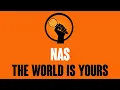 Download Lagu Nas - The World Is Yours (Karaoke)