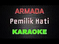Download Lagu Armada - Pemilik Hati [Karaoke] | LMusical