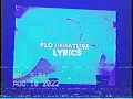 Flo • Immature (lyrics)