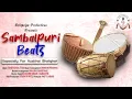 Download Lagu Sambalpuri Beats ll Nuakhai Special ll Sambalpuri Baja ll Sambalpuri Dhun ll Lalitpriya Productions