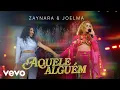 Download Lagu Zaynara, Joelma - Aquele Alguém (Ao Vivo)