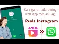 Download Lagu Cara ganti nada dering whatsapp menjadi lagu di instagram