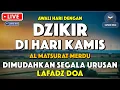 Download Lagu Dzikir Pagi Pembuka Rezeki HARI KAMIS | Doa Pembuka Rezeki Dari Segala Penjuru | Zikir Pagi MP3