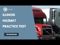 Illinois - CDL HazMat Practice Test