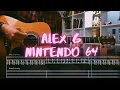 Download Lagu Nintendo 64 Alex G Сover / Guitar Tab / Lesson / Tutorial