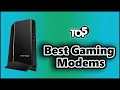 Best Gaming Modems The Complete Buying Guide With Reviews