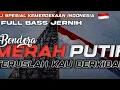 DJ MERAH PUTIH TERUSLAH KAU BERKIBAR - BENDERA COKELAT REMIX VIRAL TIKTOK TERBARU 2025 FULL BASS