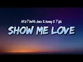 Download Lagu WizTheMc - Show Me Love (With Tyla) (Lyrics)