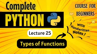 Types of Functions in Python Python for Beginners Lecture 25