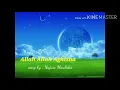 Allah Allah Aghisna / By Najwa Maulidia