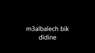 M3albalech Bik معلبليش بيك 