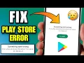 how to fix error retrieving information from server df-dferh-01 | playstore not working error