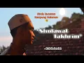 Download Lagu Sholawat Takhrim || Rindu Suasana Kampung 😢😢😢