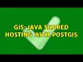 GIS Java shared hosting with PostGIS 3 Solutions