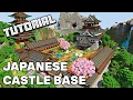 Japanese Castle Base Minecraft Tutorial