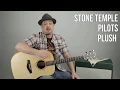 Download Lagu Stone Temple Pilots - Plush - Guitar Lesson - STP