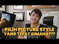 Lagu Tips Memilih Picture Style
