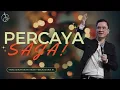 Download Lagu PERCAYA SAJA - Ps.Jonatan Setiawan