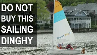 Sailing Dighies NOT to Buy – How to Learn Sailing  Ep 318 – Lady K Sailing