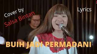 Download Buih Jadi Permadani ~ Cover by Salsa Bintan ft 3 Pemuda Berbahaya (Lyrics) MP3