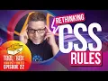 Rethinking CSS Rules - The Toolbox