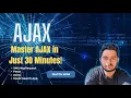 Master AJAX in Just 30 Minutes Build a Movie Search App