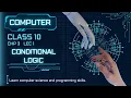 10th class Computer Science chapter 3 Lecture 1 conditional structure in c language