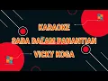 Download Lagu Vicky Koga - Saba Dalam Panantian karaoke minang terbaru blue_karaoke
