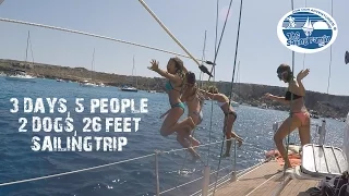 3 days – 5 people – 2 dogs – 26 feet Sailing Trip (The Sailing Family) Ep.6