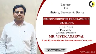 HISTORY FEATURES BASICS OOP WITH JAVA LECTURE 01 BY MR VIVEK AGARWAL AKGEC